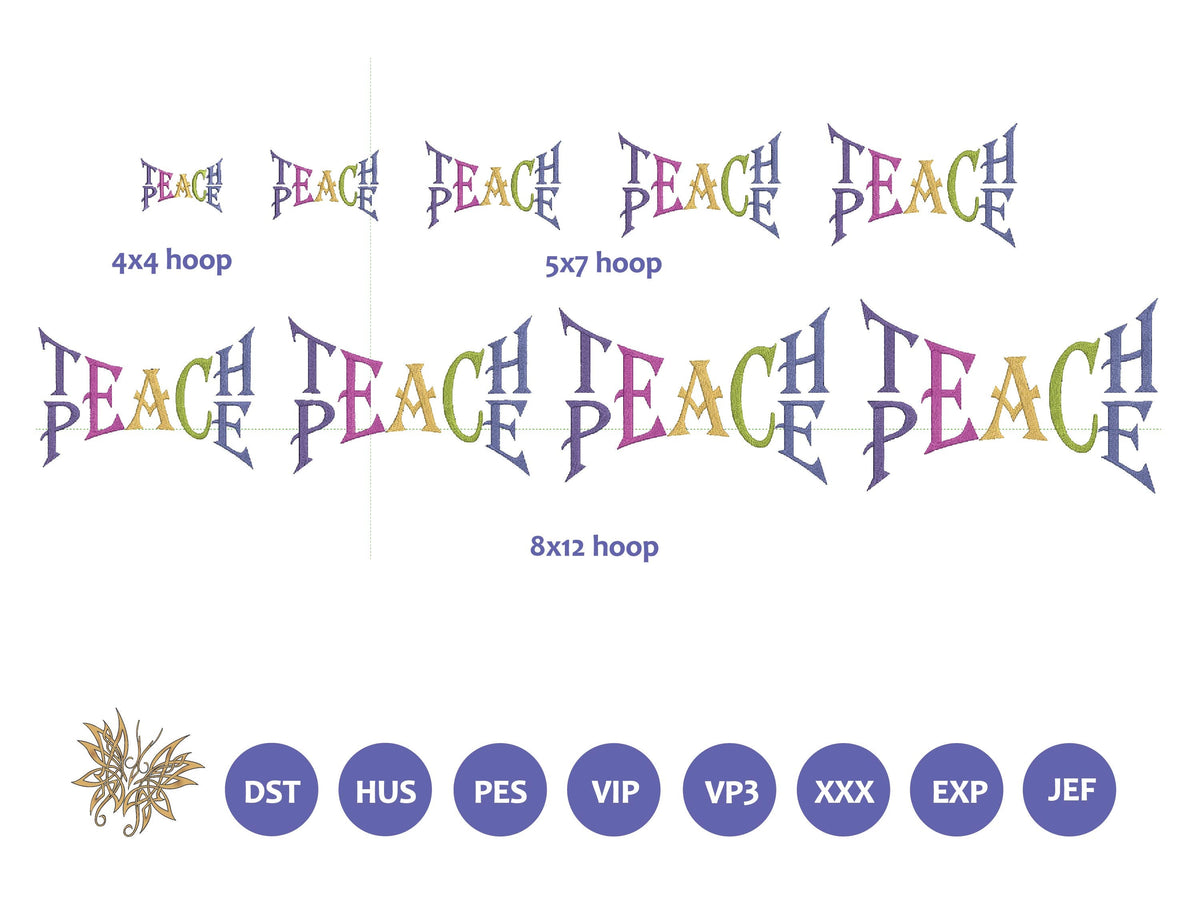 Teach Peace Machine Embroidery Design,  Inspirational Words in 9 sizes and 8 formats, Teacher gifts, INSTANT DOWNLOAD