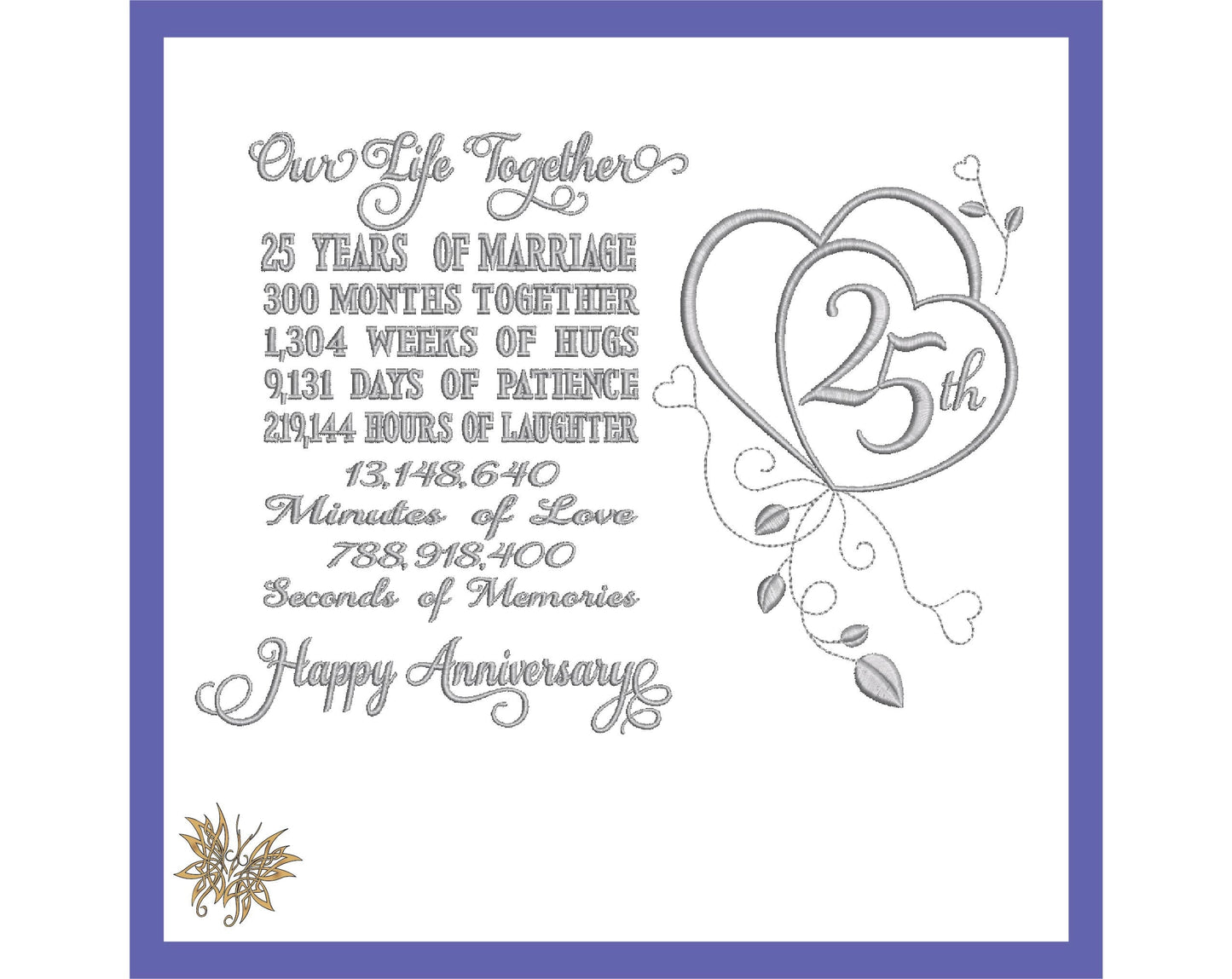 25th Anniversary Machine Embroidery Design for DIY Gift to frame for Mom, Parent, or Spouse.  3 sizes, 8 formats  INSTANT DOWNLOAD