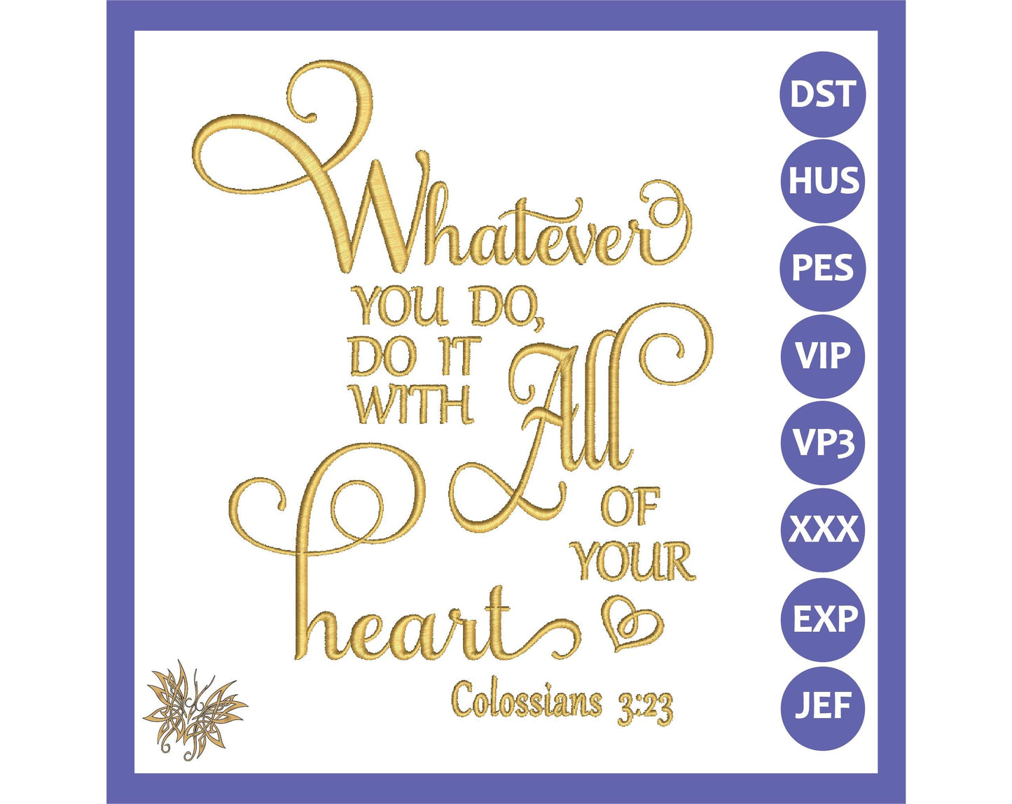 Bible Verse Machine Embroidery Design, Embroidered File Colossians 3-23 Scripture, 4 sizes 8 formats  INSTANT DOWNLOAD