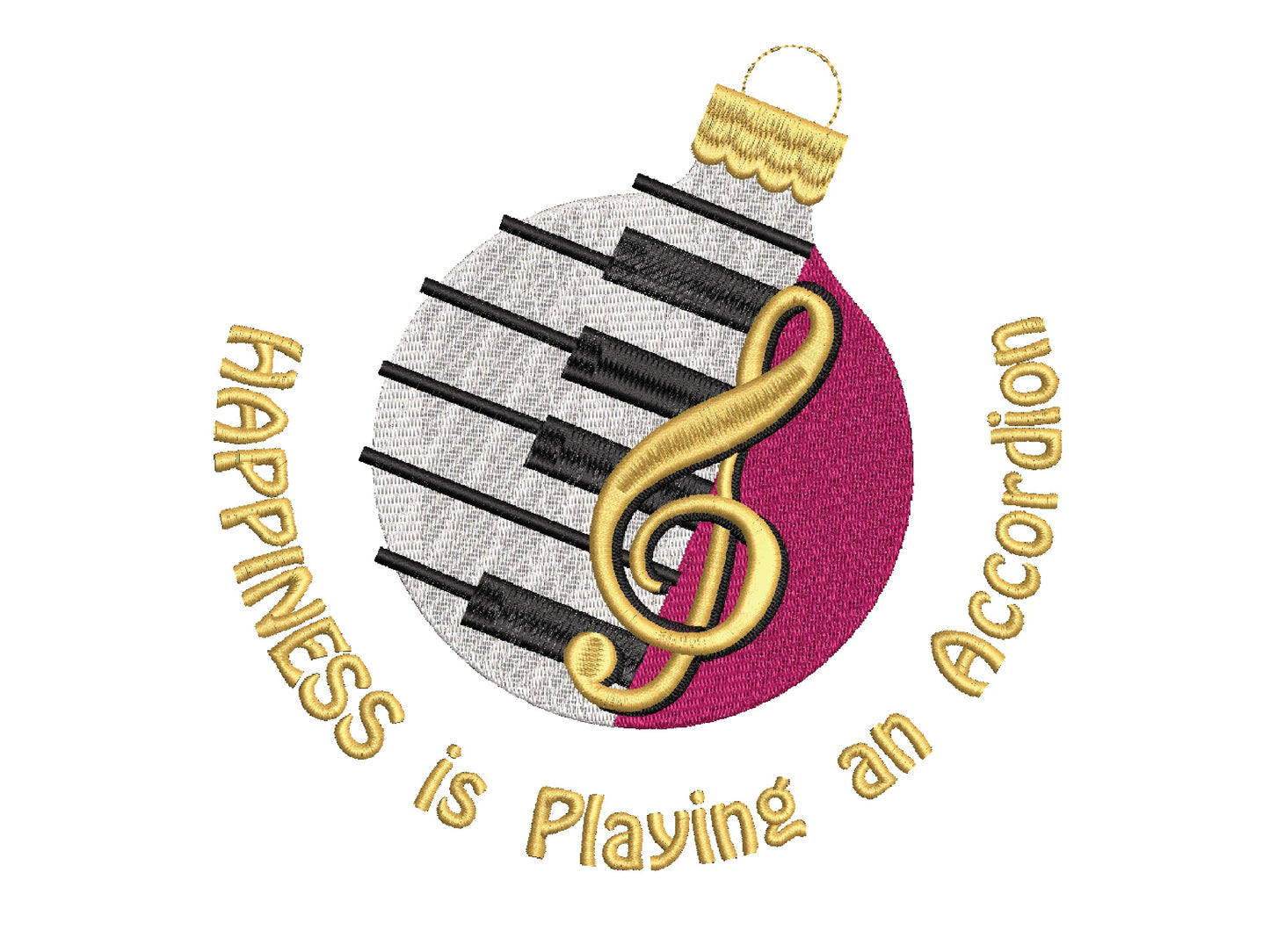 Happiness is playing an Accordian saying with ornament machine embroidery design