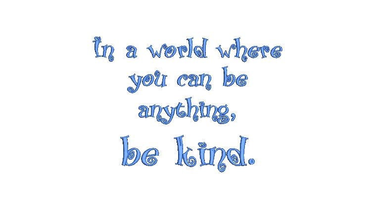 Be Kind Machine Embroidery, Reading Pillow Embroidery, Inspired Words Embroidery, INSTANT DOWNLOAD