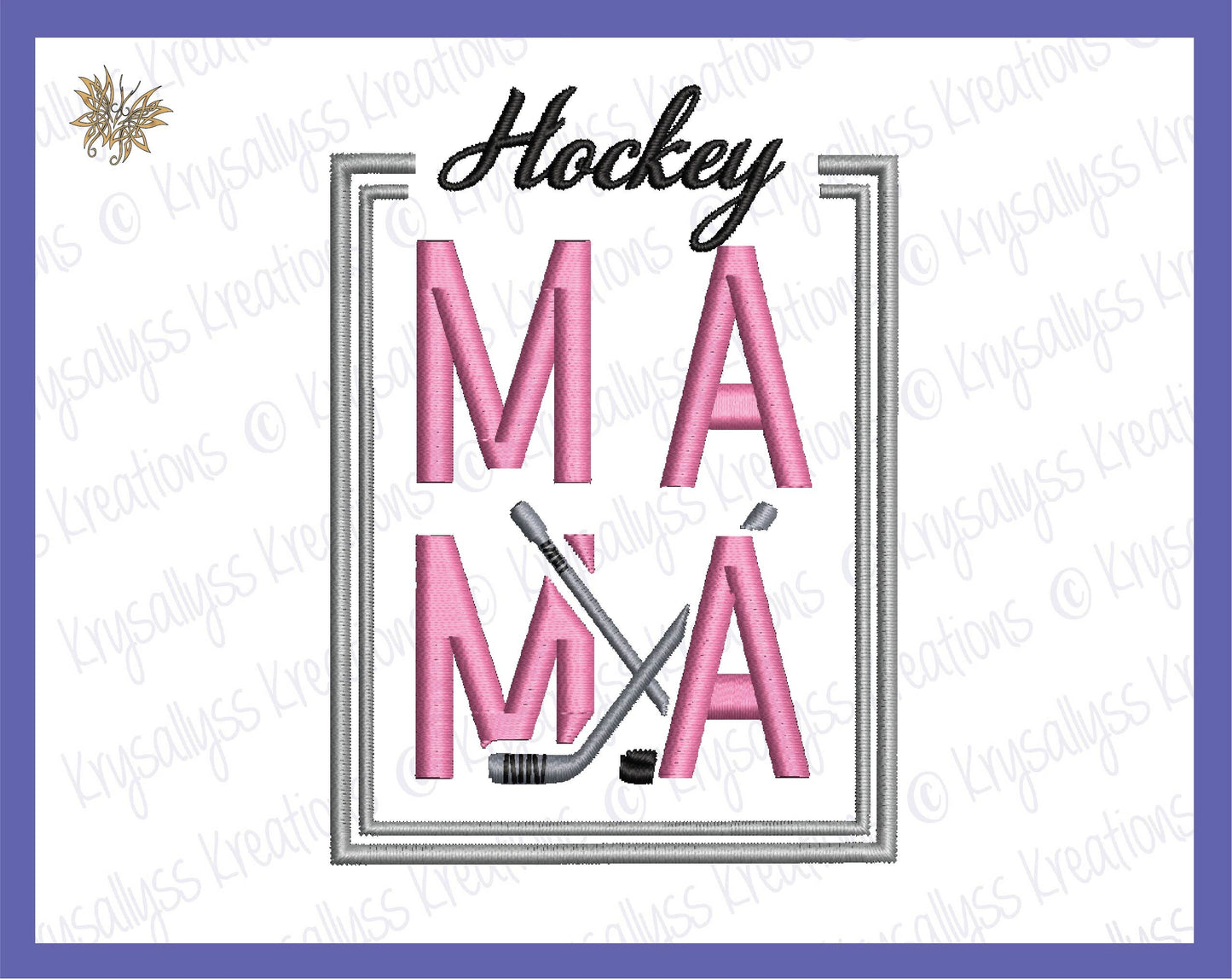 Hockey MaMa Machine Embroidery Design File for 4x4 hoop. Sized for left chest or sleeve of a jacket or sweatshirt. Download now, 8 formats