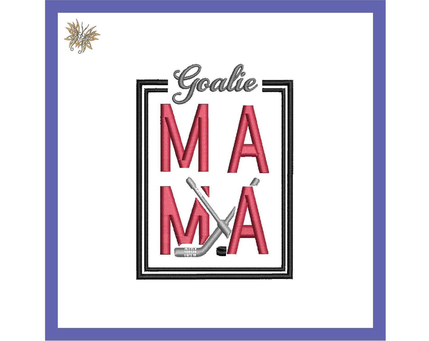 Goalie MaMa Machine Embroidery Design File for 4x4 hoop. Sized for left chest or sleeve of a jacket or sweatshirt. Download now, 8 formats