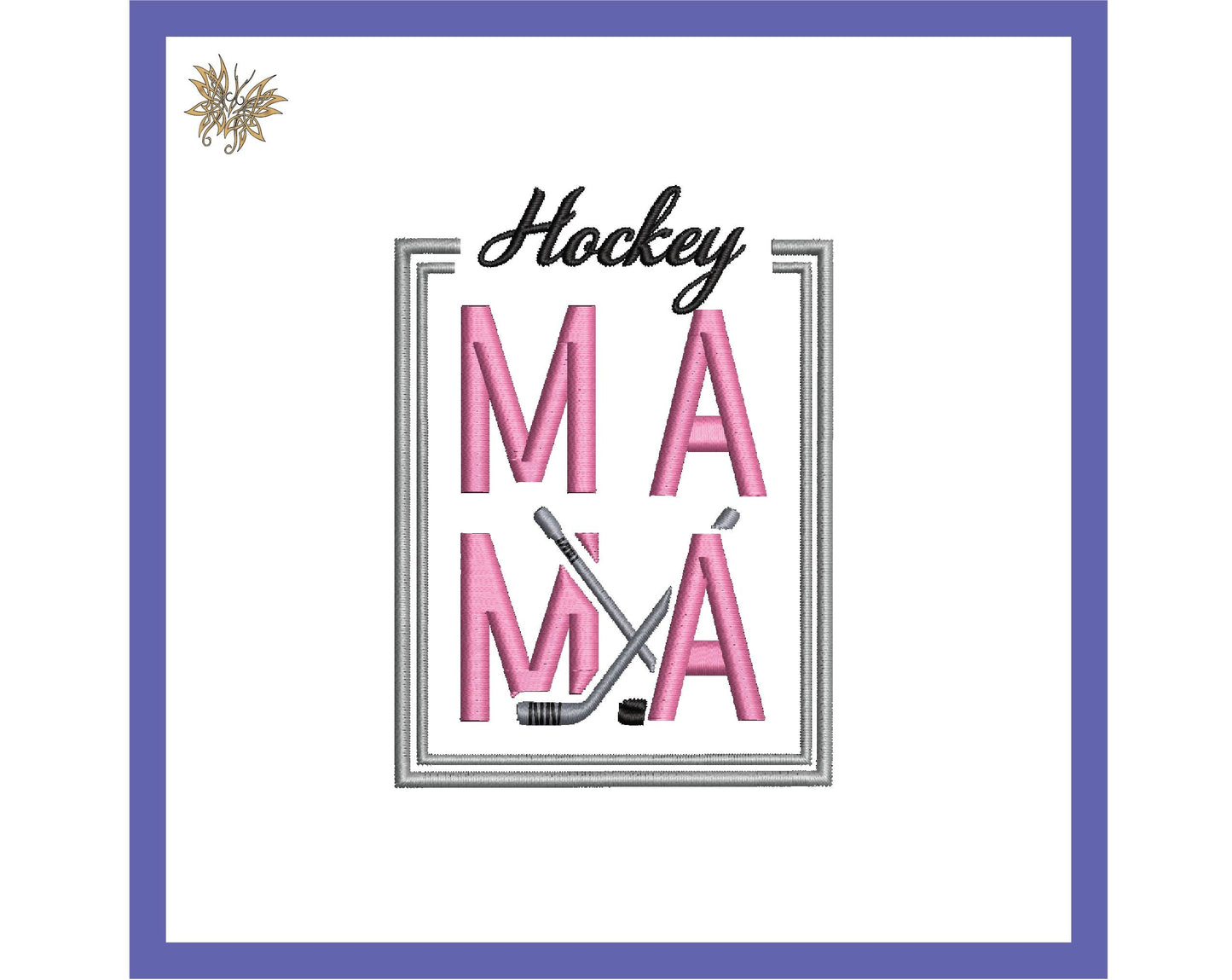 Hockey MaMa Machine Embroidery Design File for 4x4 hoop. Sized for left chest or sleeve of a jacket or sweatshirt. Download now, 8 formats