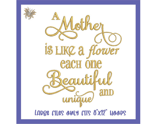 A Mother is Like a Flower Machine Embroidery Design, Oversize for 350x200 hoops, Embroidered Gift for Mother, INSTANT DOWNLOAD