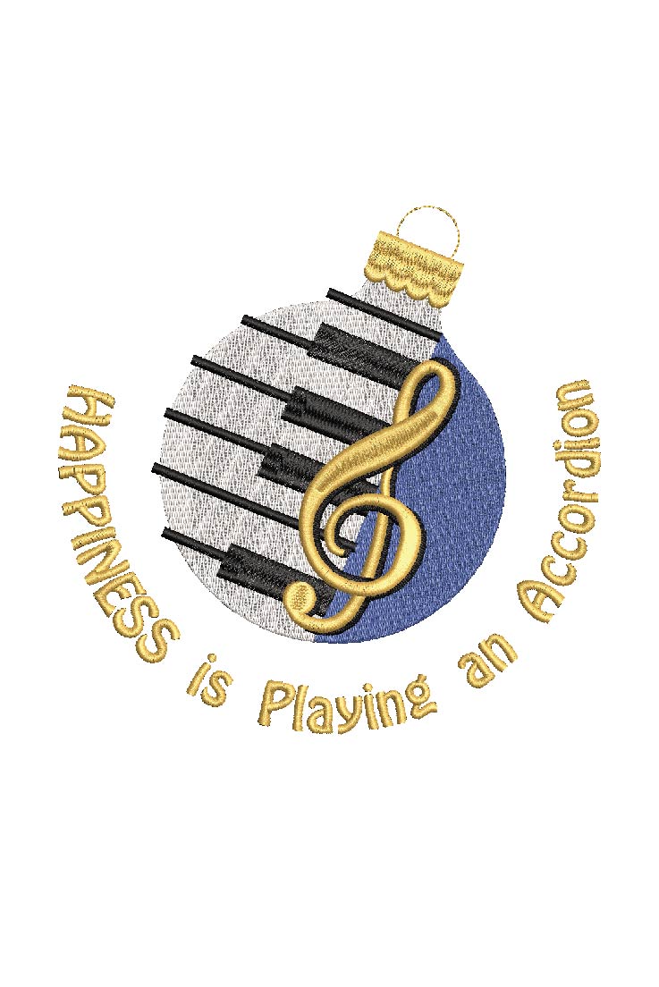 Happiness is playing an Accordian saying with ornament machine embroidery design in alternate colour